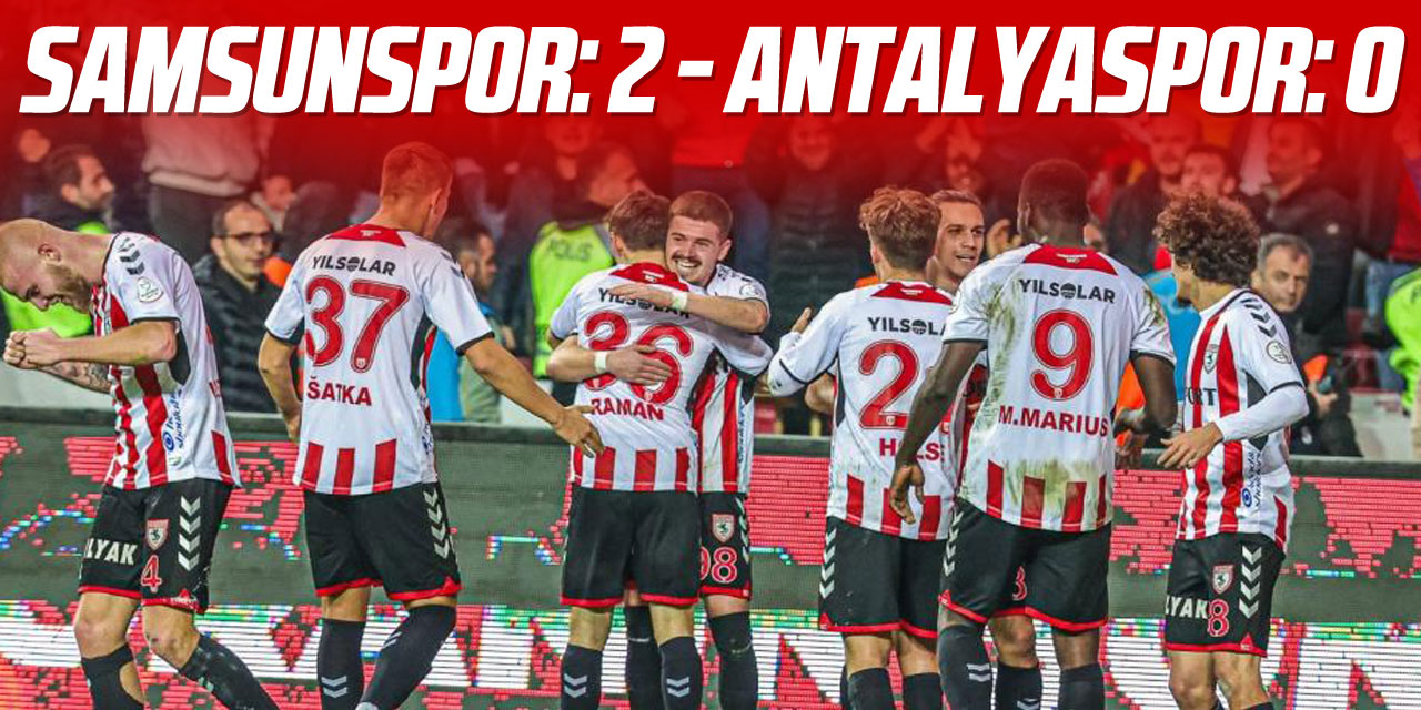 Samsunspor: 2 - Antalyaspor: 0