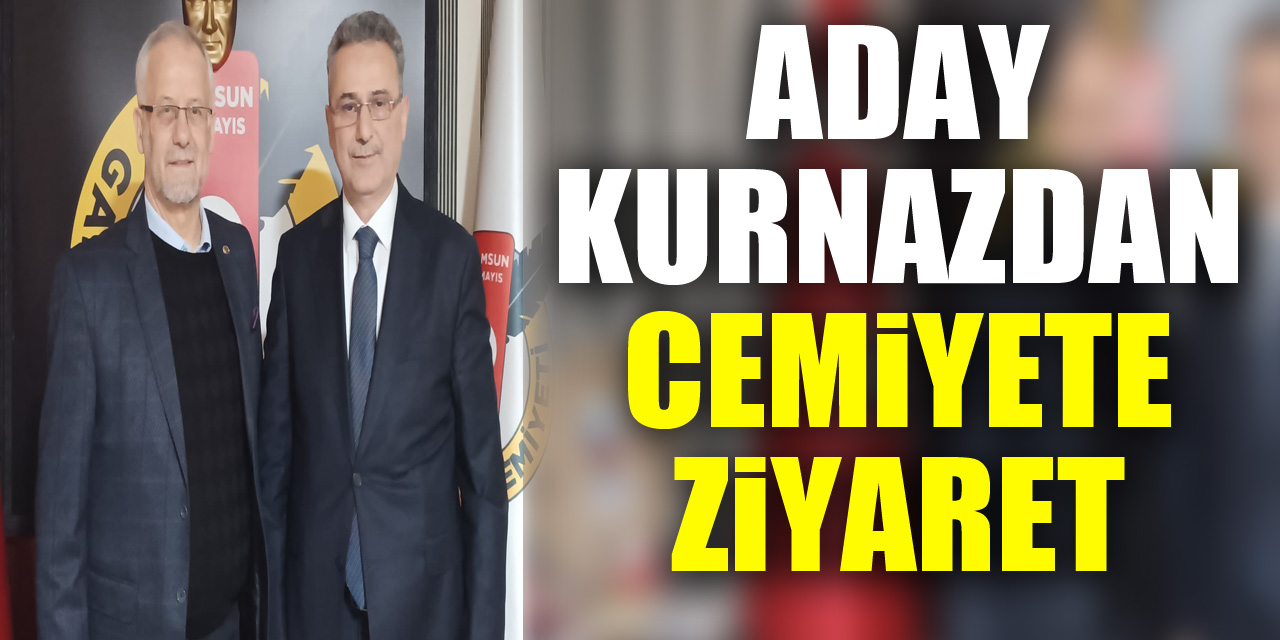 Aday Kurnazdan Cemiyete ziyaret