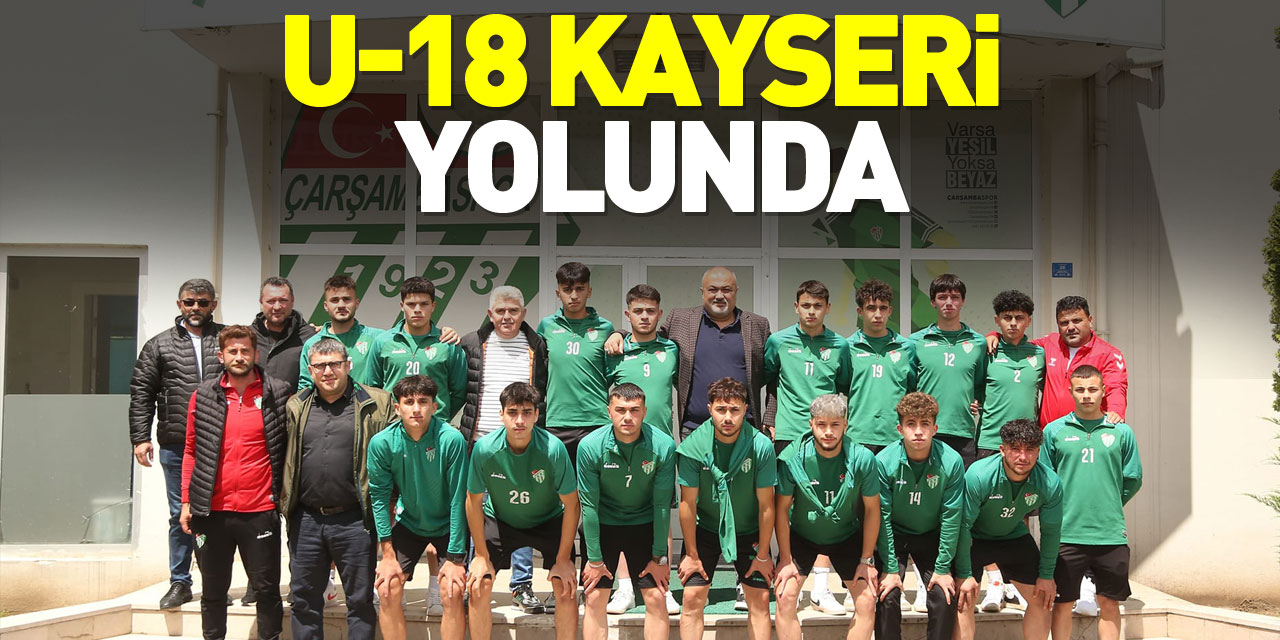 U-18 Kayseri Yolunda
