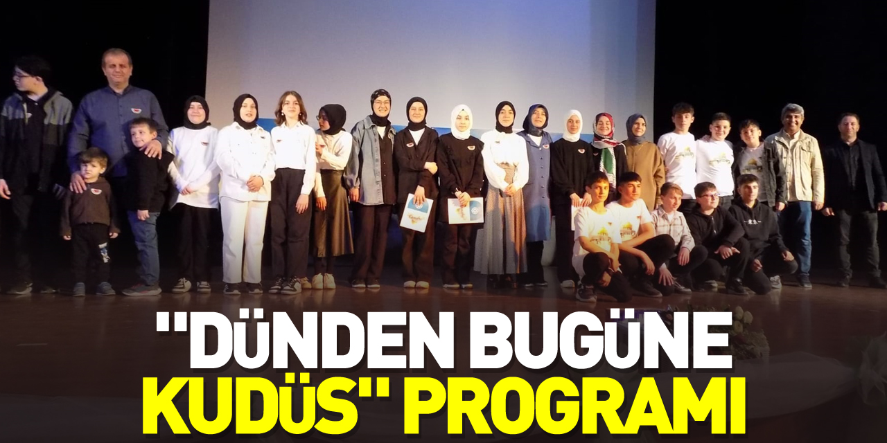 "Dünden Bugüne Kudüs" Programı