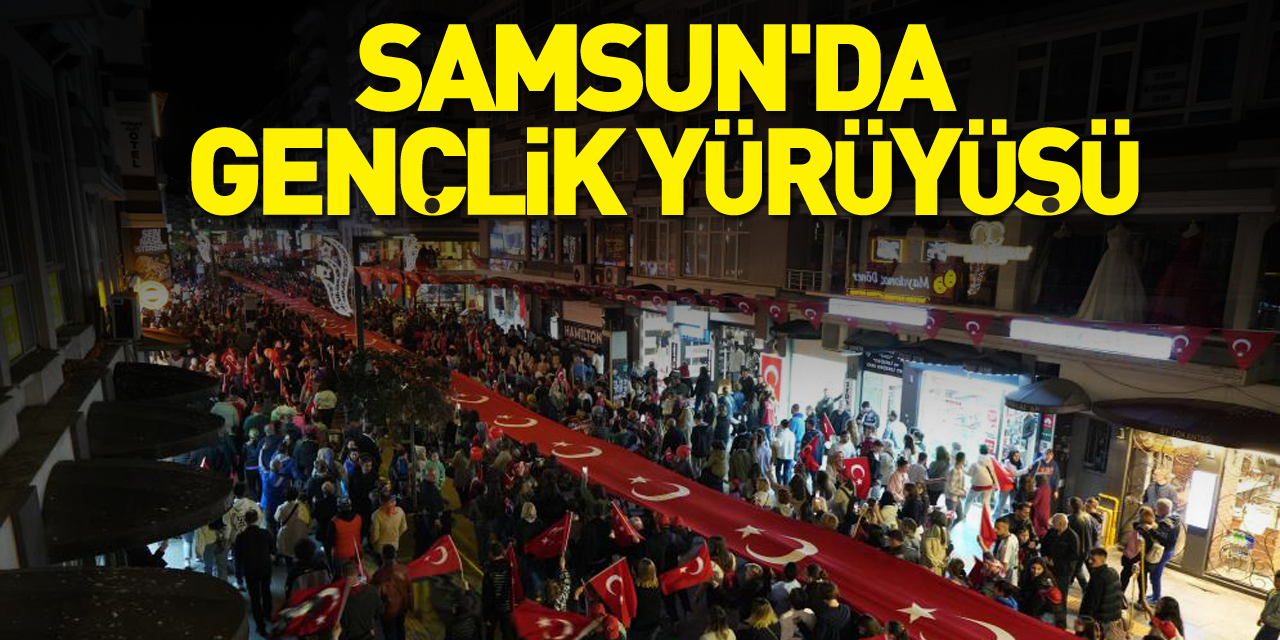 Samsun'da Gençlik Yürüyüşü