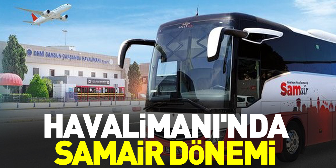 Havalimanı'nda Samair Dönemi