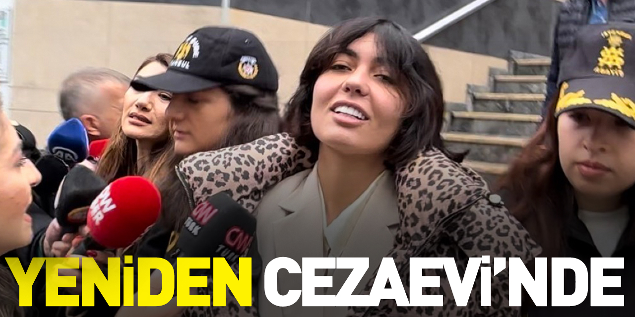 Bahar Candan Yeniden Cezaevi'nde