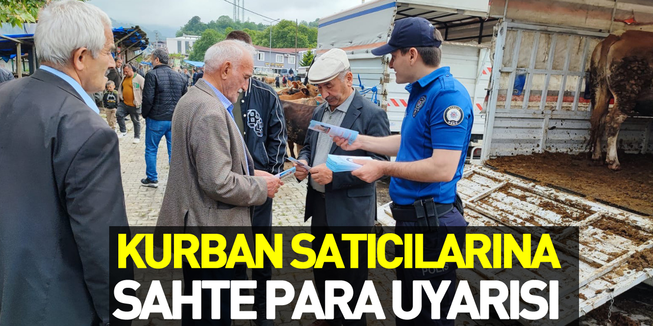 Kurban satıcılarına sahte para uyarısı