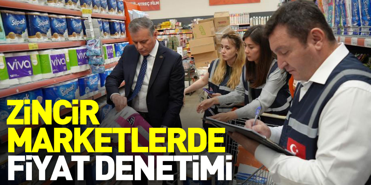 Zincir marketlerde denetim