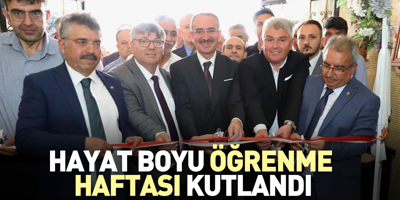 Hayat Boyu Öğrenme Haftası Kutlandı