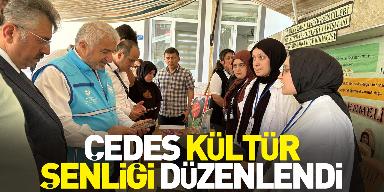 ÇEDES KÜLTÜR ŞENLİĞİ DÜZENLENDİ