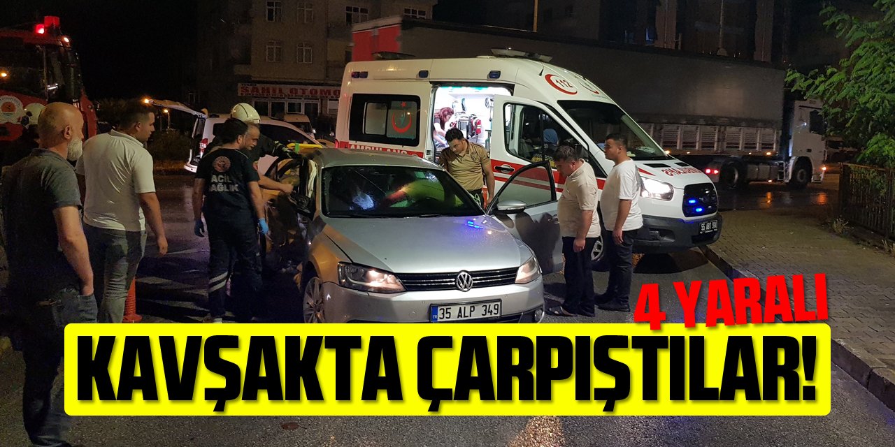 Kavşakta çarpıştılar: 4 yaralı