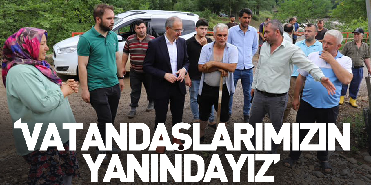 DÜNDAR; ‘VATANDAŞLARIMIZIN YANINDAYIZ’