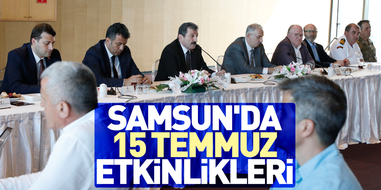 Samsun'da 15 Temmuz etkinlikleri