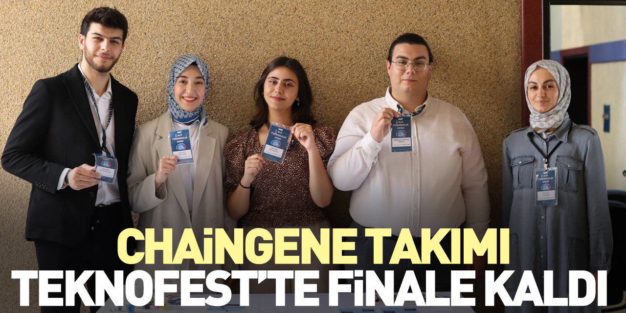 ChainGene Takımı TEKNOFEST’te Finale Kaldı