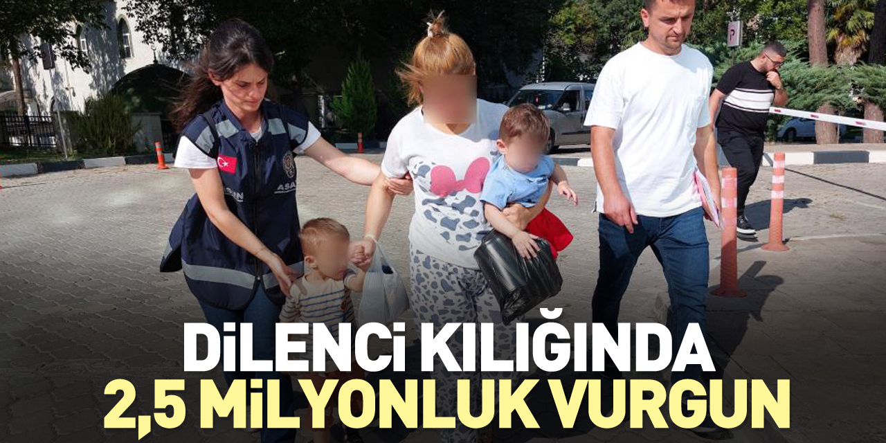 Dilenci kılığında 2,5 milyonluk vurgun