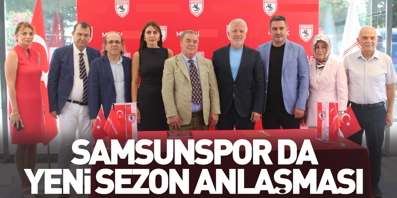 Samsunspor da yeni sezon anlaşması