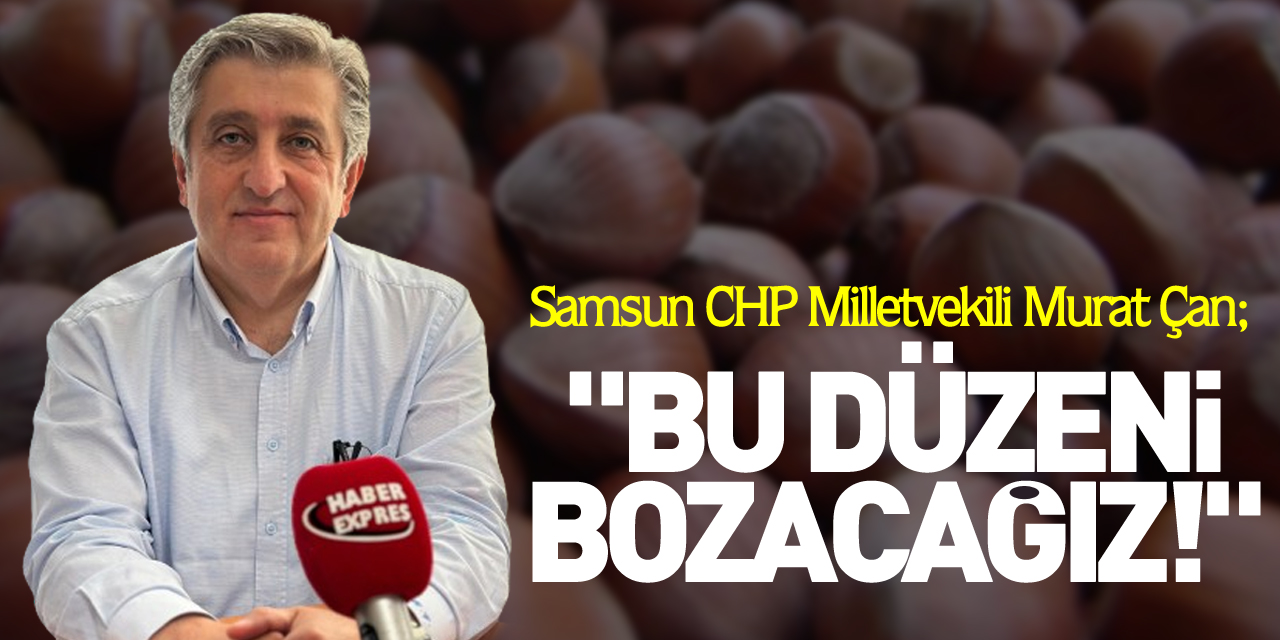 "Bu düzeni bozacağız!"