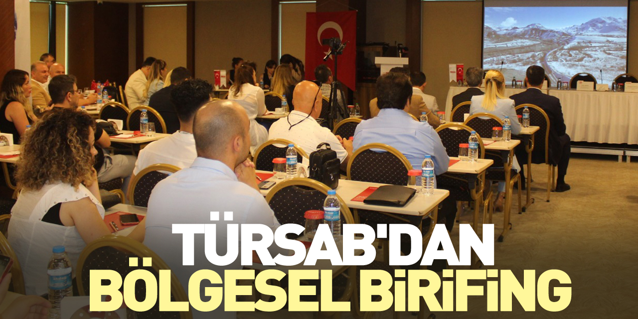 TÜRSAB'DAN BÖLGESEL BİRİFİNG