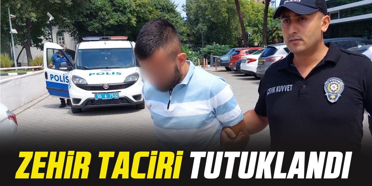 Zehir Taciri Tutuklandı