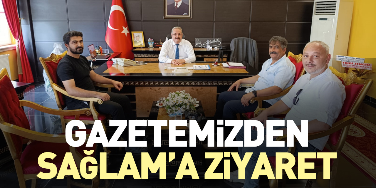 Gazetemizden, Kaymakam Sağlam’a ziyaret