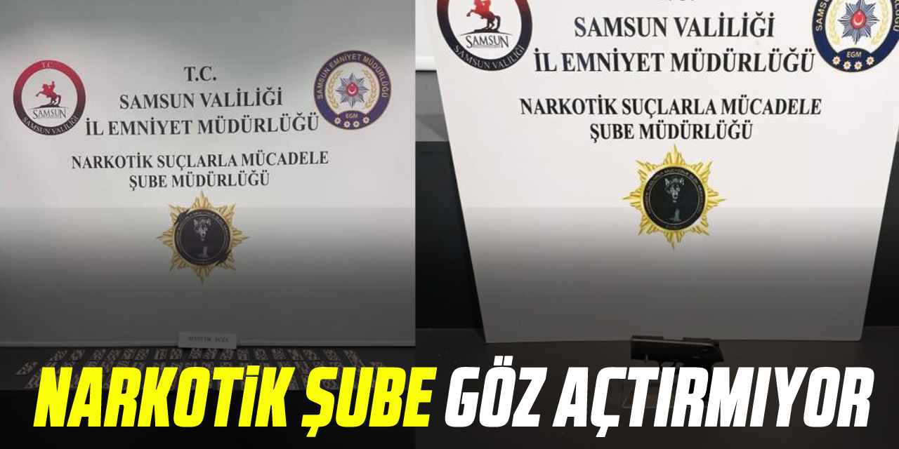 NARKOTİK ŞUBE GÖZ AÇTIRMIYOR