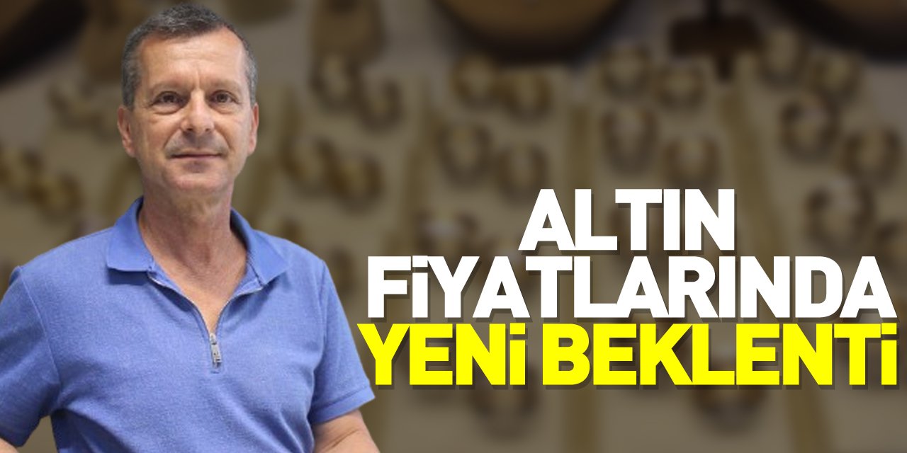 Altın fiyatlarında yeni beklenti