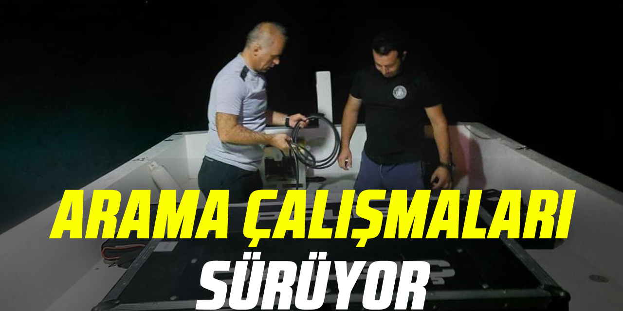 Arama çalışmaları sürüyor