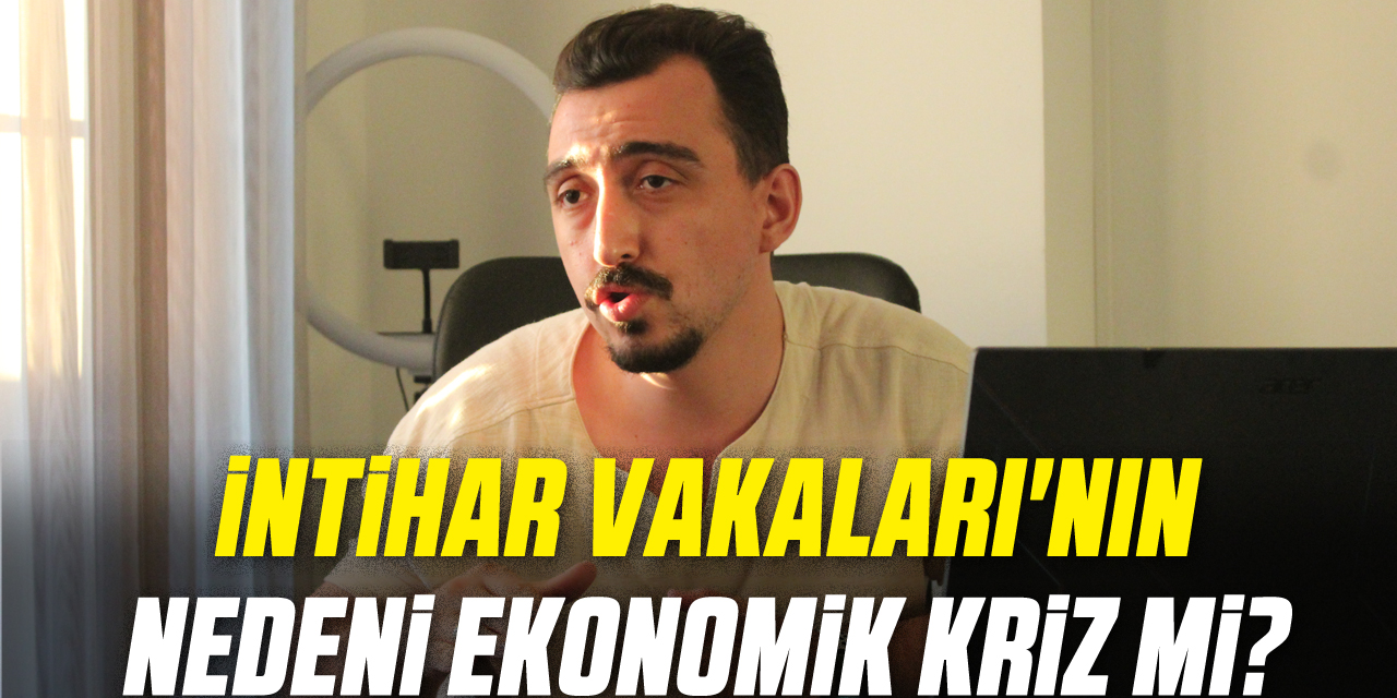 İntihar Vakaları'nın nedeni Ekonomik kriz mi?