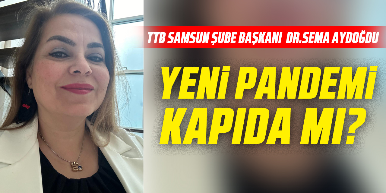 Yeni Pandemi Kapıda mı?