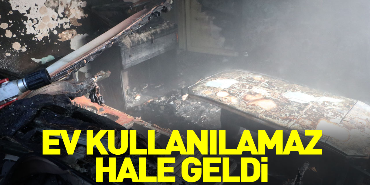 Ev kullanılamaz hale geldi