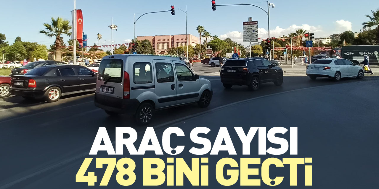 Araç sayısı 478 bini geçti