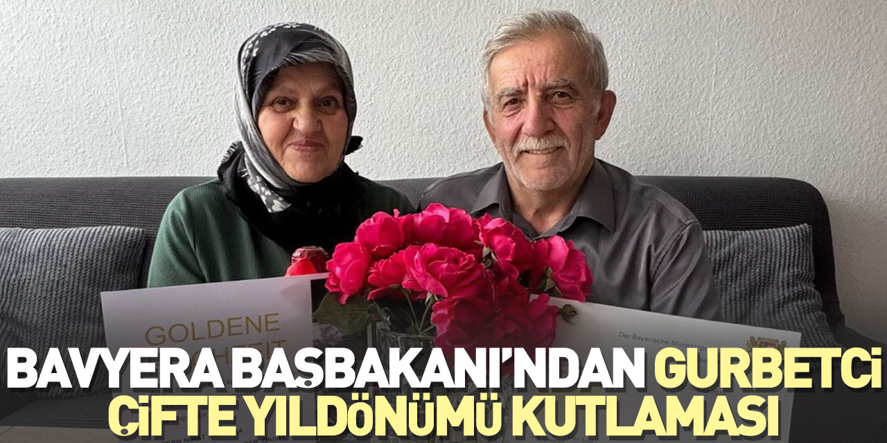 Bavyera Başbakanı’ndan gurbetçi çifte yıldönümü kutlaması