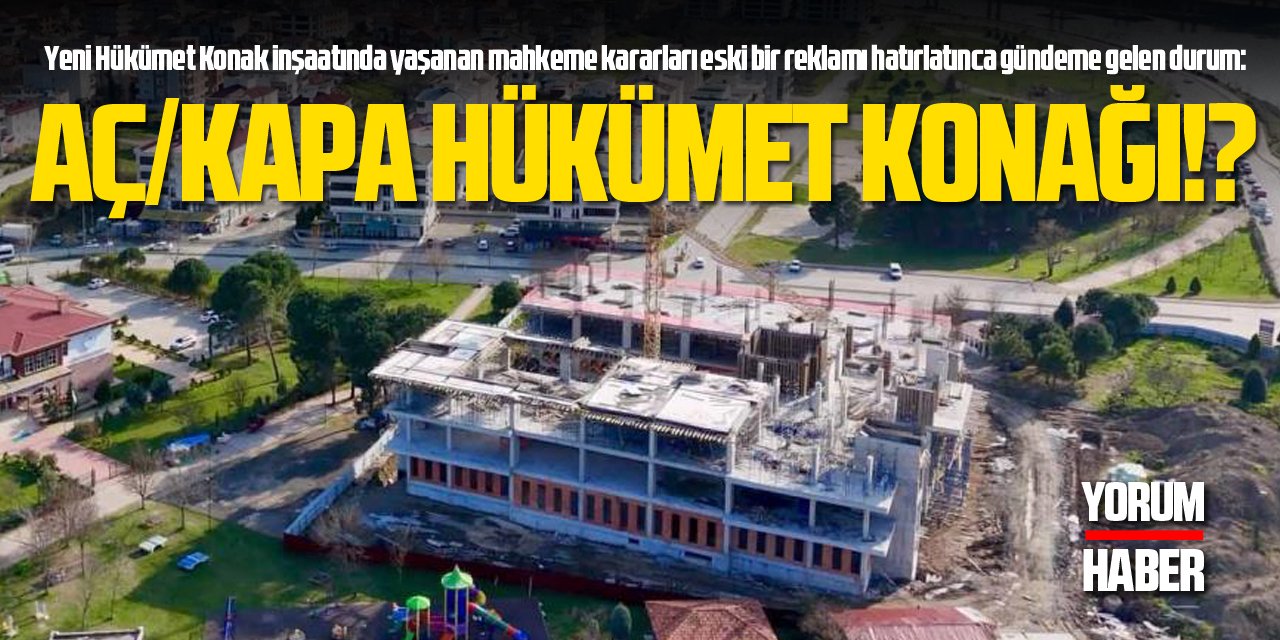 AÇ/KAPA HÜKÜMET KONAĞI!?