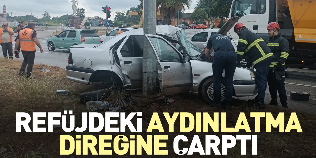 Refüjdeki aydınlatma direğine çarptı