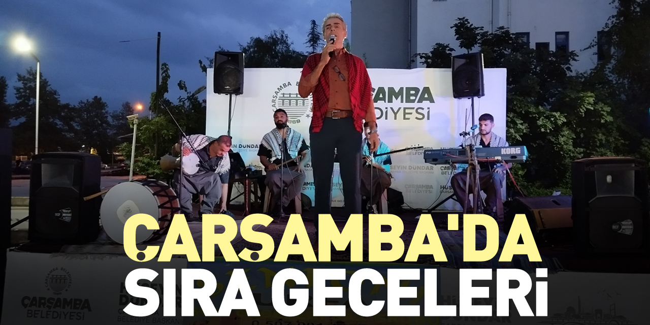 Çarşamba'da Sıra Geceleri