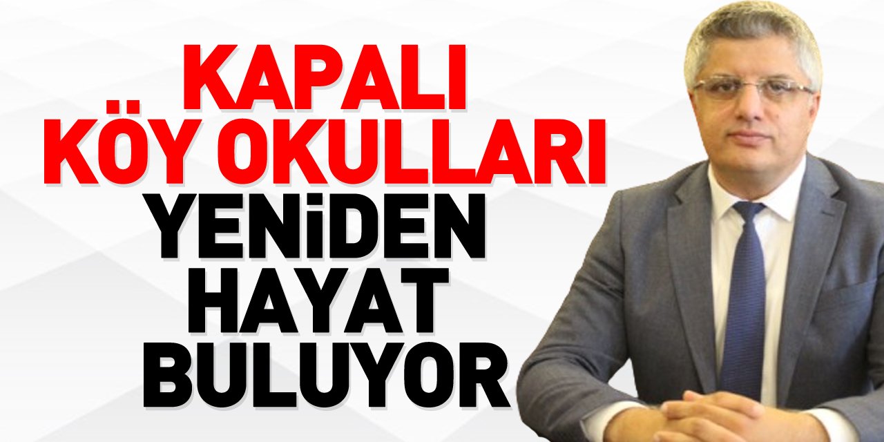 Kapalı Köy Okulları Yeniden Hayat Buluyor