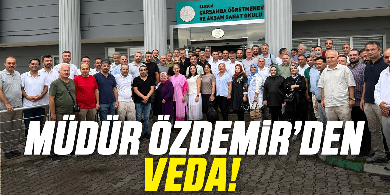 Müdür Özdemir’den Veda!