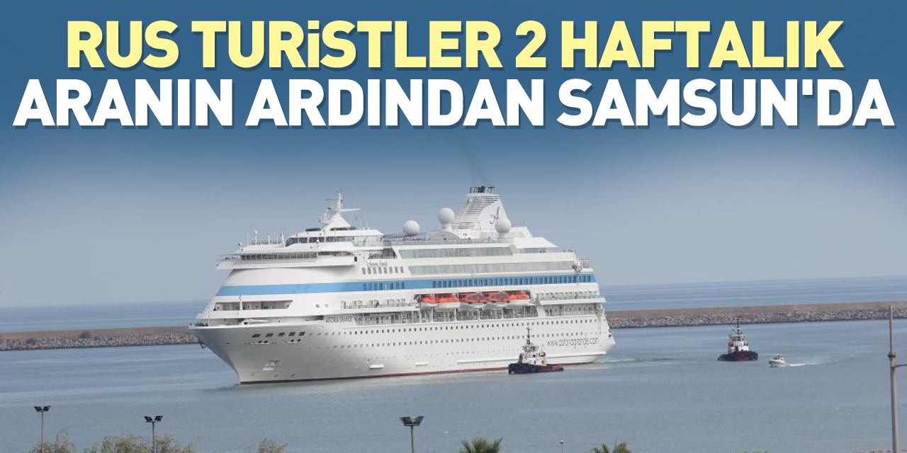 Astoria Grande adlı kuruvaziyer 1058 yolcu, 442 mürettebat ile Samsun’a demir attı