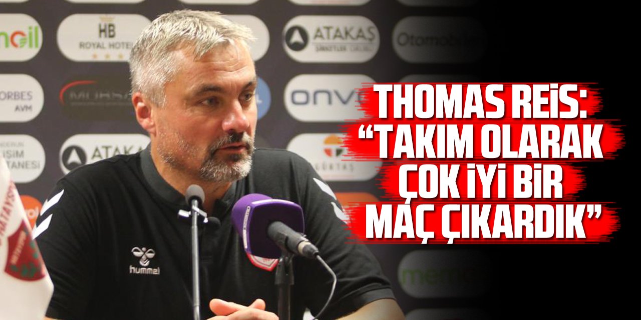 Thomas Reis: "Takım olarak çok iyi bir maç çıkardık"