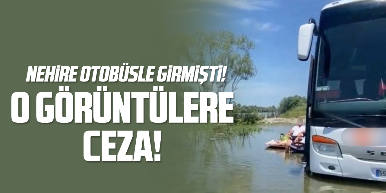 O görüntüler sonrası ceza!