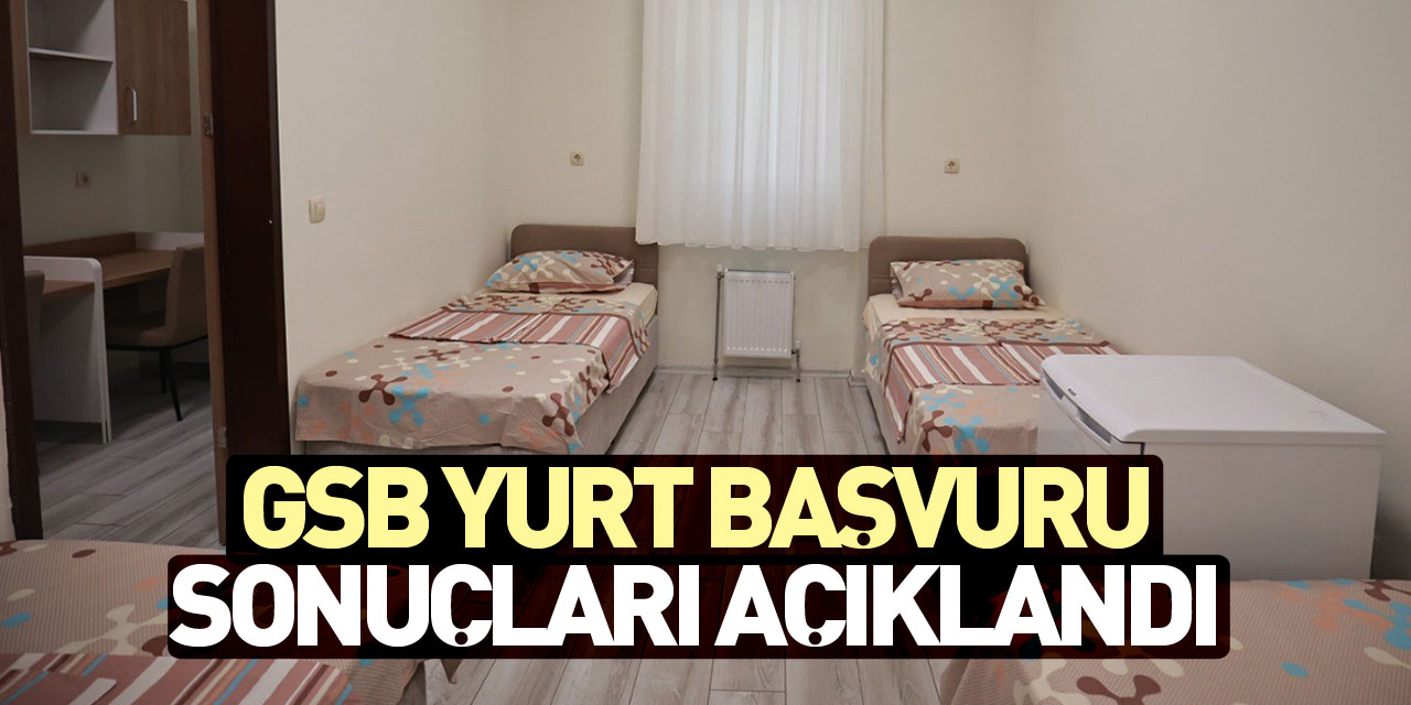 Yurt başvuru sonuçları açıklandı