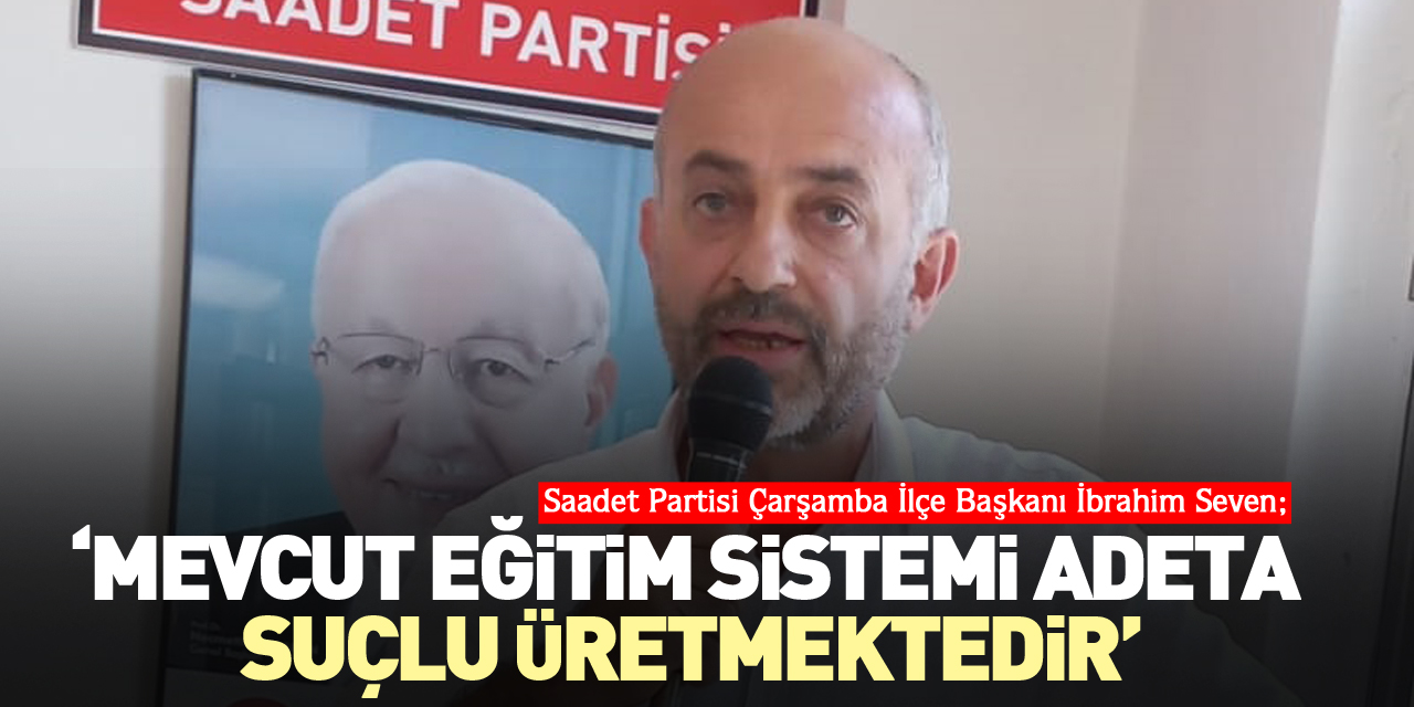 Seven; ‘Mevcut eğitim sistemi adeta suçlu üretmektedir’