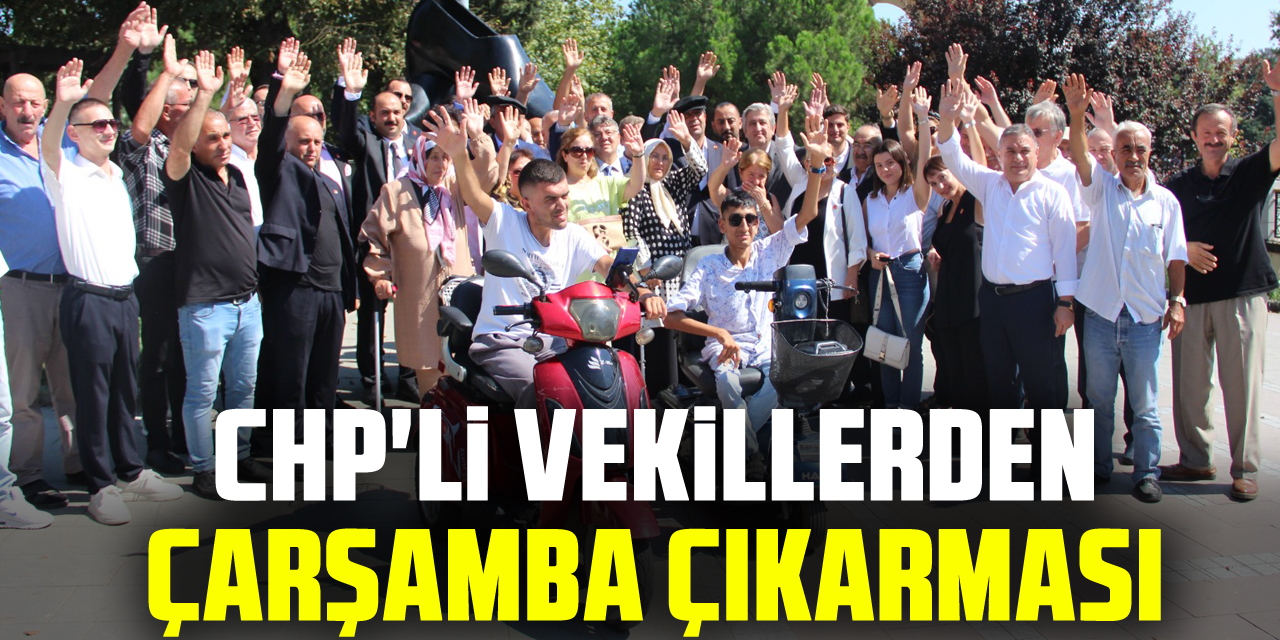 CHP'li Vekillerden Çarşamba Çıkarması