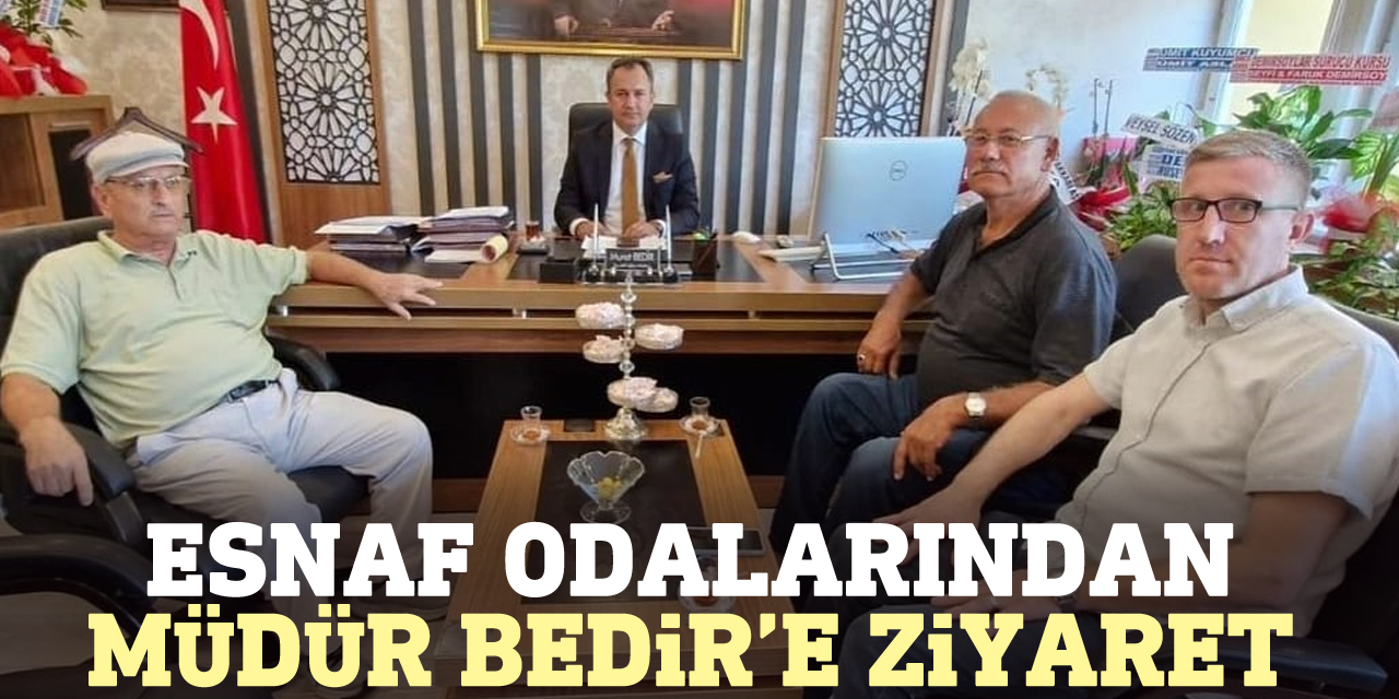 Esnaf Odalarından Müdür Bedir’e Ziyaret