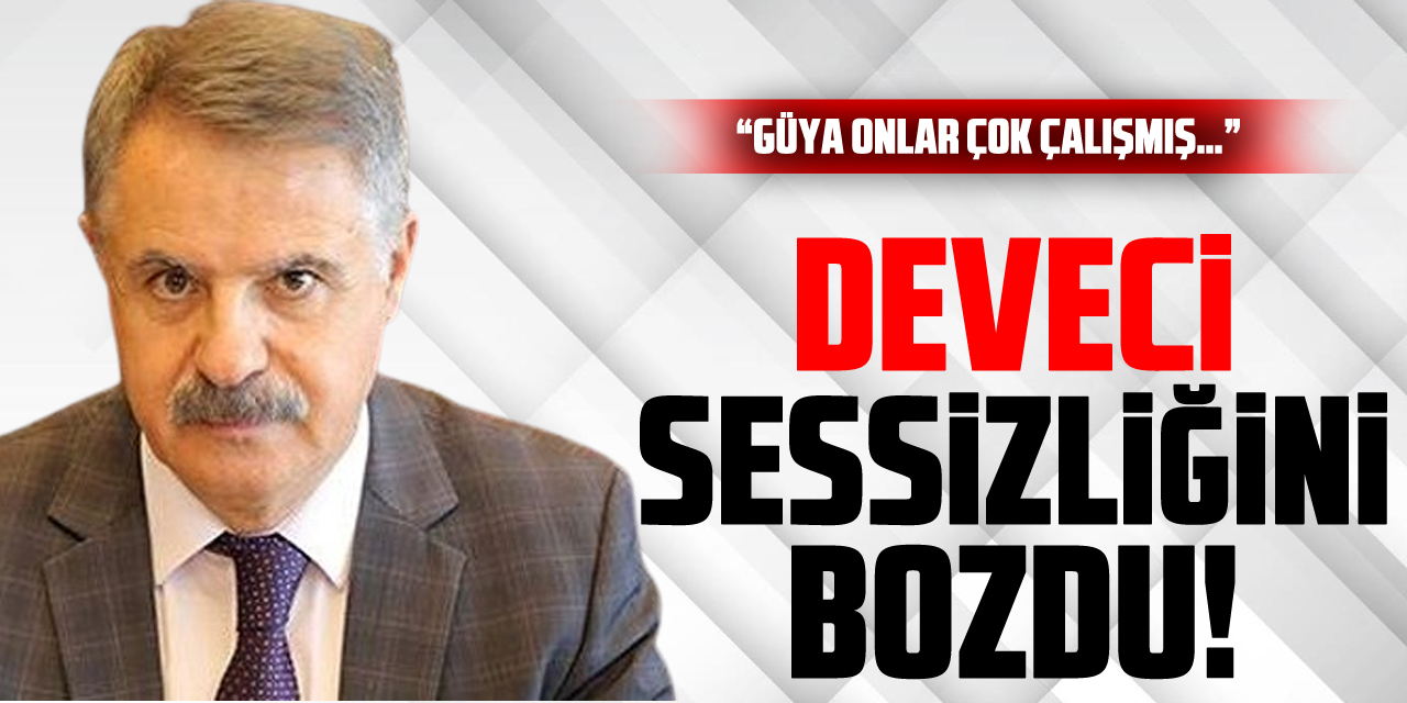 Cemil Deveci Sessizliğini bozdu!