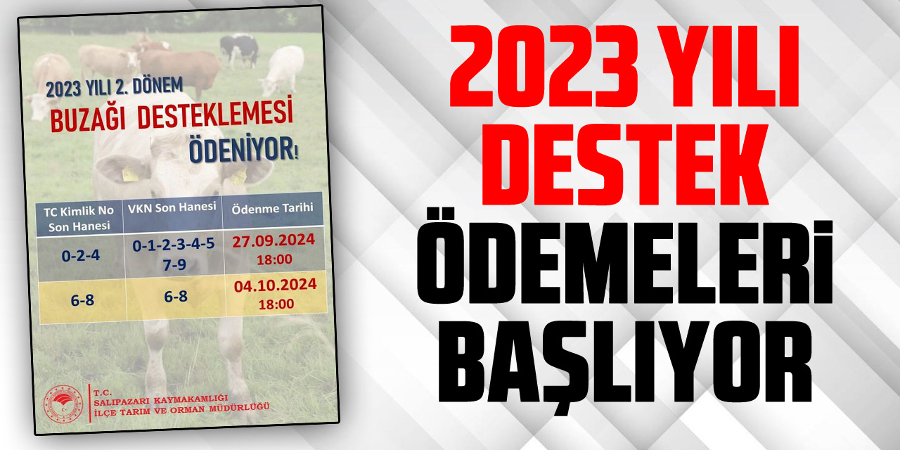 2023 Yılı destek ödemeleri başlıyor