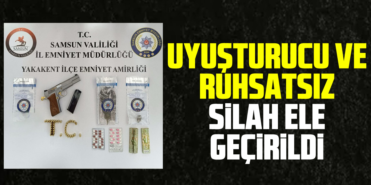 uyuşturucu ve ruhsatsız silah ele geçirildi