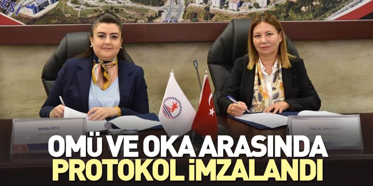 OMÜ ve OKA arasında protokol imzalandı