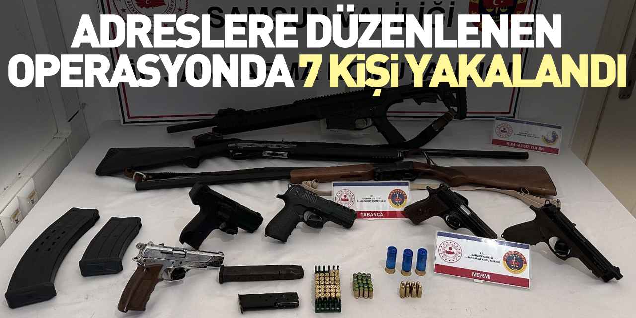 Adreslere düzenlenen operasyonda 7 kişi yakalandı