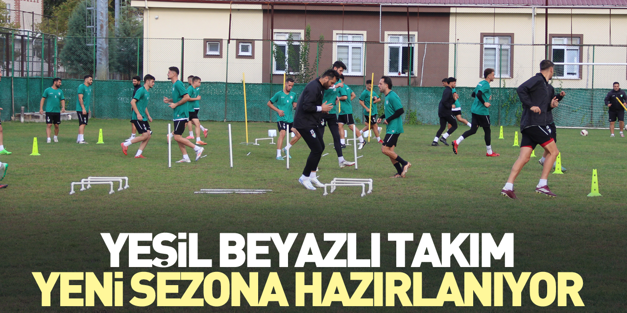 Yeşil beyazlı takım yeni sezona hazırlanıyor