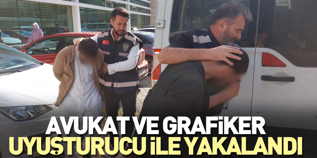 Avukat ve grafiker uyuşturucu ile yakalandı