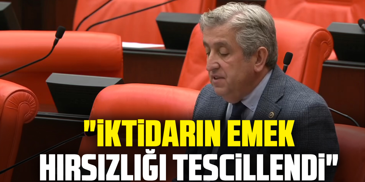 "İktidarın emek hırsızlığı tescillendi"