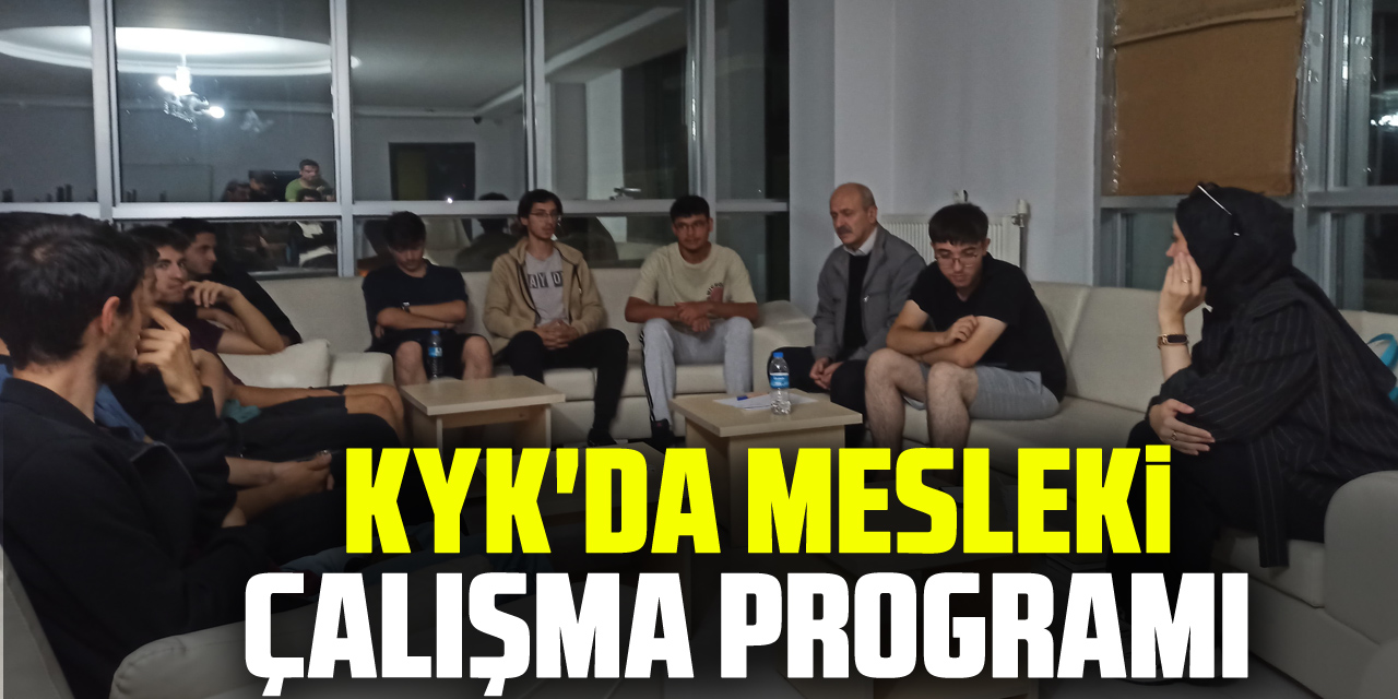 KYK'da Mesleki Çalışma Programı